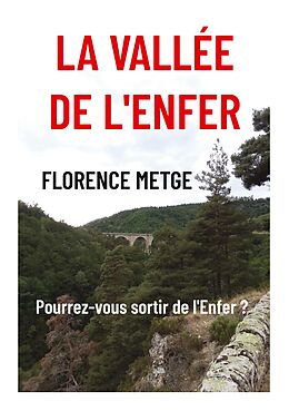 eBook (epub) La vallée de l'Enfer de Florence Metge