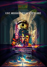E-Book (epub) Une Mission Pour Vyctoire von Vyctoire Sage