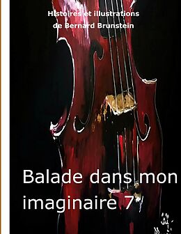 E-Book (epub) Balade dans mon imaginaire 7 von Bernard Brunstein