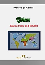 E-Book (epub) L'islam tisse sa trame en Occident von François de Calielli