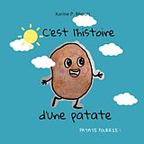 eBook (epub) C'est l'histoire d'une patate de Karine P. Bhouri