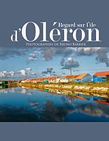 eBook (epub) Regard sur l'île d'Oléron de Bruno Barbier