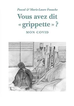 E-Book (epub) Vous avez dit "grippette" ? von Pascal Fouache, Marie-Laure Fouache