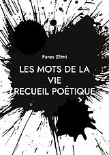 eBook (epub) Les mots de la vie de Fares Zlitni