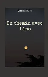 E-Book (epub) En chemin avec Lino von Claudia Fath