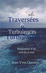 eBook (epub) Traversées et turbulences de Jean-Yves Quentric