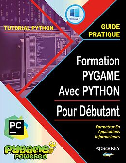 E-Book (pdf) Formation Pygame Avec Python von Patrice Rey