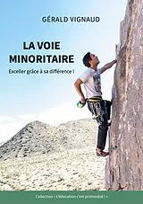 E-Book (epub) La voie minoritaire von Gérald Vignaud