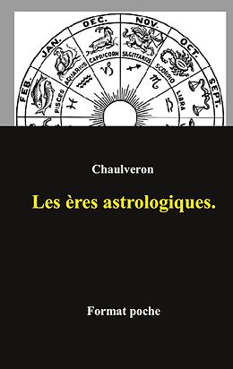 eBook (epub) Les ères astrologiques. de Laurent Chaulveron