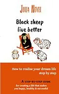 E-Book (epub) Black sheep live better von Julia Noyel