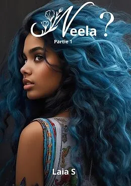 E-Book (epub) Neela ? von Laïa S