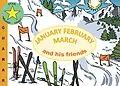 E-Book (epub) January February March and his friends von Ghamar Ménard