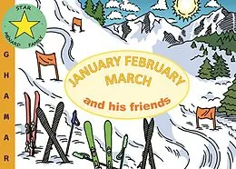 E-Book (epub) January February March and his friends von Ghamar Ménard