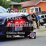 E-Book (epub) Voitures de police américaines von Cristina Berna, Eric Thomsen