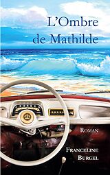 E-Book (epub) L'Ombre de Mathilde von Franceline Burgel
