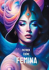 eBook (epub) FEMINA de Patrick Edène