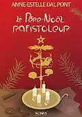 E-Book (epub) Le Père-Noël rafistoleur von Anne-Estelle Dal Pont