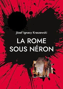 E-Book (epub) La Rome sous Néron von Jozef Ignacy Kraszewski