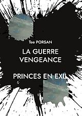 E-Book (epub) La Guerre Vengeance von Tee Porsan