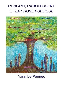 E-Book (epub) L'enfant, l'adolescent et la chose publique von Yann Le Pennec