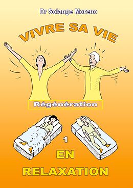 eBook (epub) Vivre sa vie en relaxation de Solange Moreno