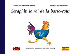 E-Book (epub) Séraphin le roi de la basse-cour von Alain Branchet, Véronique Branchet