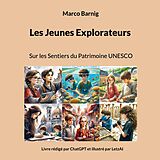 eBook (epub) Les Jeunes Explorateurs de Marco Barnig