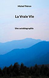 eBook (epub) La Vraie Vie de Michel Théron