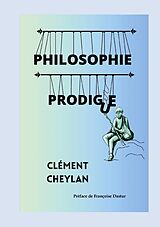 eBook (epub) Philosophie Prodigue de Clément Cheylan