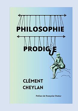 eBook (epub) Philosophie Prodigue de Clément Cheylan