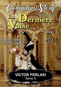 E-Book (epub) La dernière Valse von Victor Perlaki