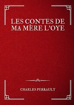E-Book (epub) Les Contes de ma Mère l'Oye von Charles Perrault