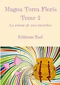 E-Book (epub) Magna Terra Floris von Fabienne Tual