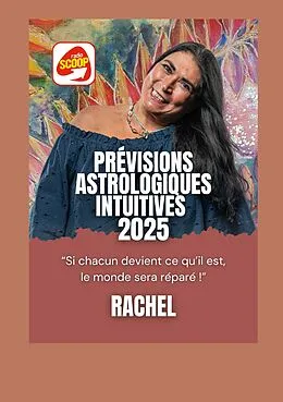 E-Book (epub) Prevision Astrologique Intuitive 2025 von Rachel