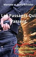 E-Book (epub) Les Passants Qui Passent von Marc Schilder, Martine Schilder