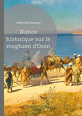 Couverture cartonnée Notice historique sur le maghzen d'Oran de Ferdinand Esterhazy