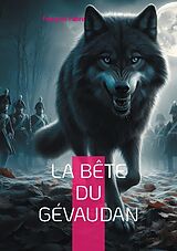 Couverture cartonnée La Bête du Gévaudan de François Fabre