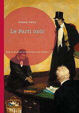 Couverture cartonnée Le Parti noir de Anatole France