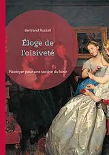 Kartonierter Einband Éloge de l'oisiveté von Bertrand Russell
