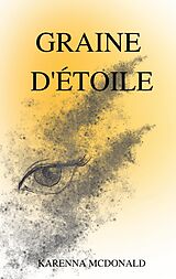 eBook (epub) Graine d'Étoile de Karenna McDonald