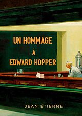 eBook (epub) Un Hommage à Edward Hopper de Jean Etienne