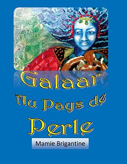 eBook (epub) Galaar au Pays de Perle de Mamie Brigantine