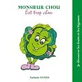 E-Book (epub) Monsieur Chou est trop chou von Nathalie Antien