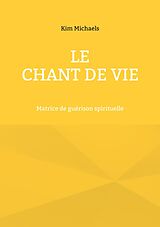 eBook (epub) Le Chant de Vie de Kim Michaels