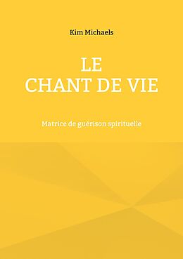 eBook (epub) Le Chant de Vie de Kim Michaels