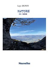 eBook (epub) Nature en scène de Loys Dupuy