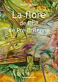 E-Book (epub) La flore de l'Ile de Pré Britenne von Yves Desvaux Veeska