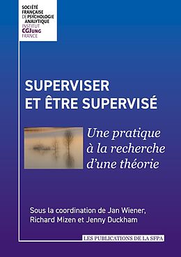 eBook (epub) Superviser et être supervisé de Jan Wiener, Richard Mizen, Jenny Duckham