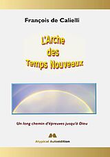 eBook (epub) L'Arche des Temps Nouveaux de François de Calielli