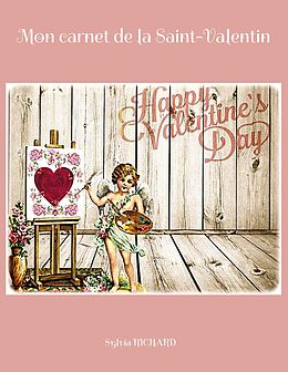 eBook (epub) Mon carnet de la Saint-Valentin de Sylvia Richard